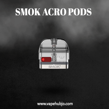 SMOK ACRO PODS VapeHub JO SMOK ACRO PODS VapeHub JO